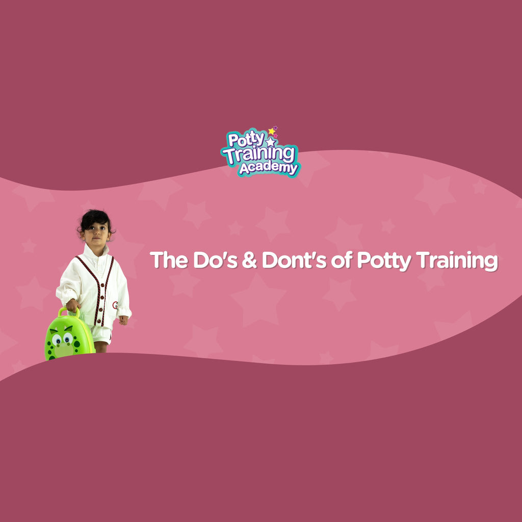 Do's and Dont's of Potty Training