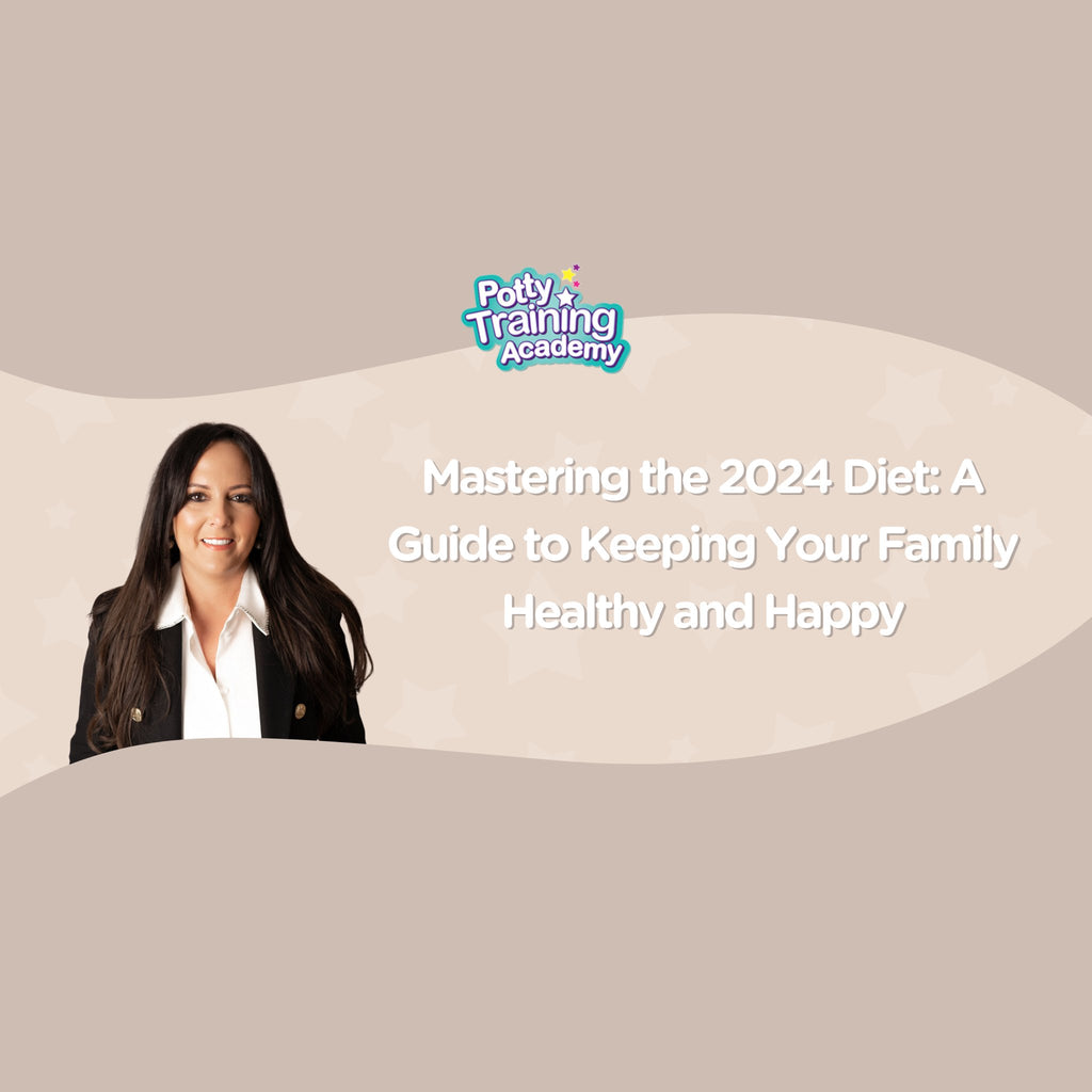 Mastering the 2024 Diet: A Guide to Keeping Your Family Healthy and Happy